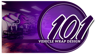 Vehicle Wrap Design 101